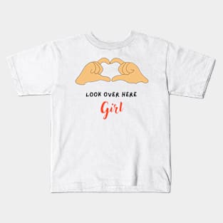 Look over here girl Kids T-Shirt